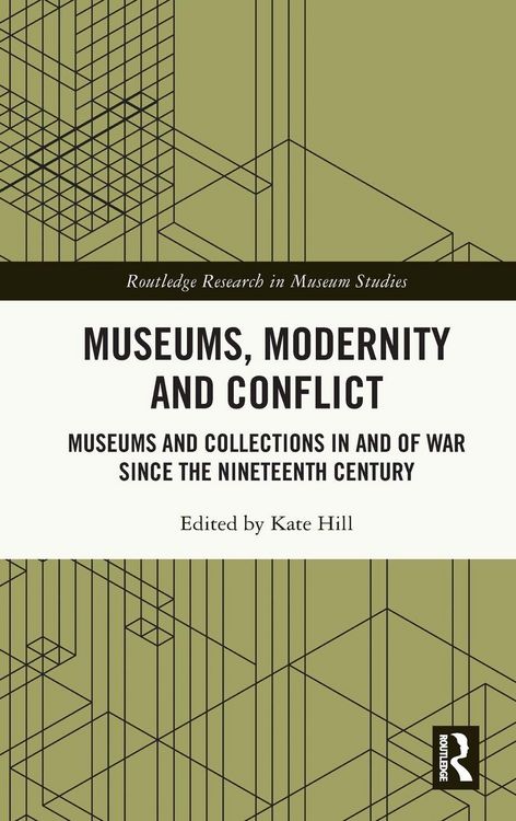 Produktbild: Museums, Modernity and Conflict
