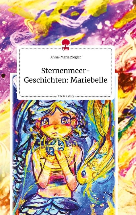 Produktbild: Sternenmeer-Geschichten: Mariebelle. Life is a Story - story.one