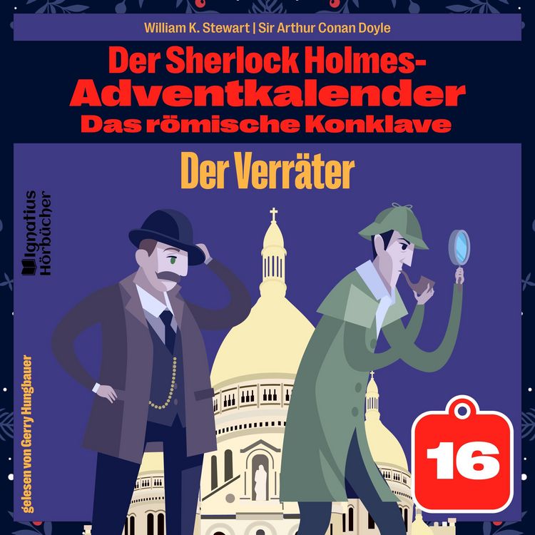 Produktbild: Der Verr&auml;ter (Der Sherlock Holmes-Adventkalender: Das r&ouml;mische Konklave, Folge 16)