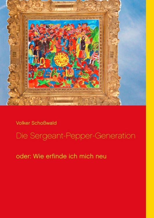 Produktbild: Die Sergeant-Pepper-Generation