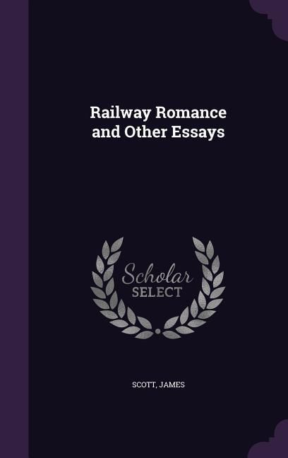 Produktbild: Railway Romance and Other Essays