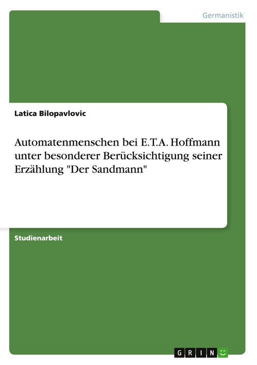 Produktbild: Automatenmenschen bei E.T.A. Hoffmann unter besonderer Ber&uuml;cksichtigung seiner Erz&auml;hlung "Der Sandmann"