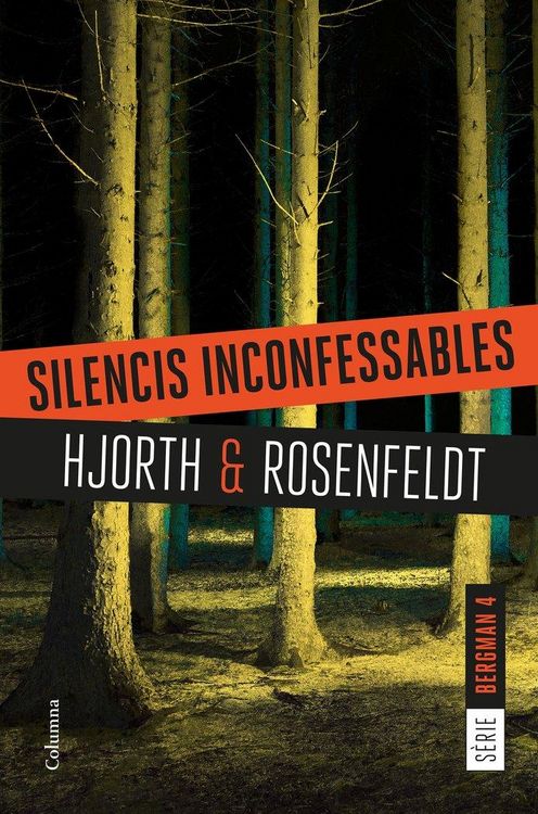 Produktbild: Silencis inconfessables : (S&egrave;rie Bergman 4)