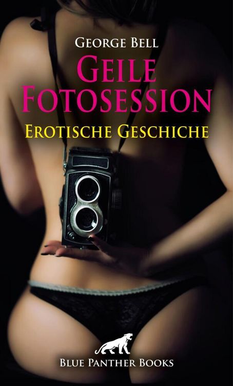 Produktbild: Geile Fotosession | Erotische Geschichte + 3 weitere Geschichten