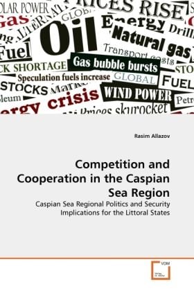 Produktbild: Allazov, R: Competition and Cooperation in the Caspian Sea R