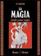 Produktbild: La magia. Rituali e poteri magici