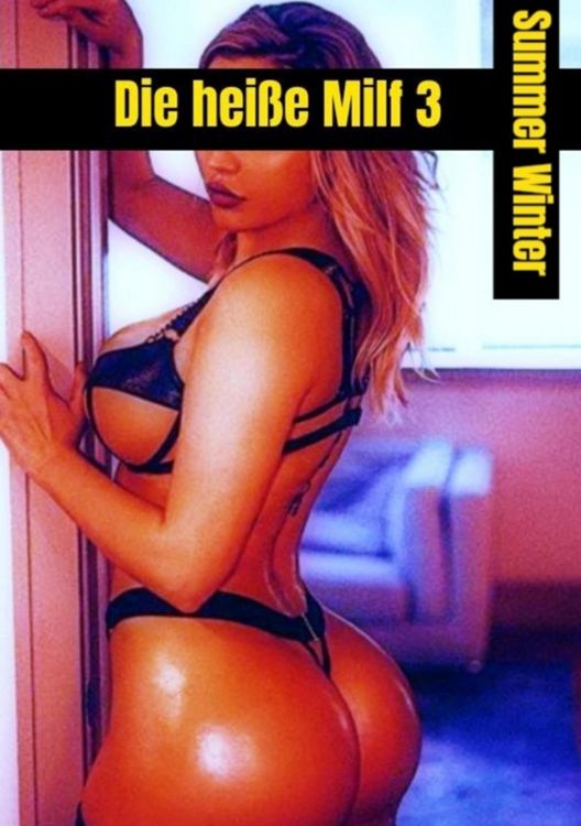 Produktbild: Die hei&szlig;e Milf 3