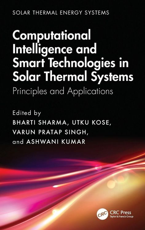 Produktbild: Computational Intelligence, and Smart Technologies in Solar Thermal Systems