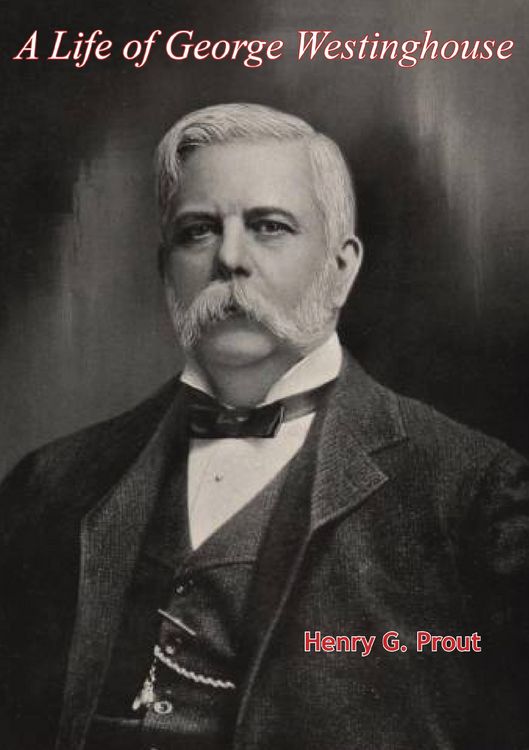 Produktbild: Life of George Westinghouse