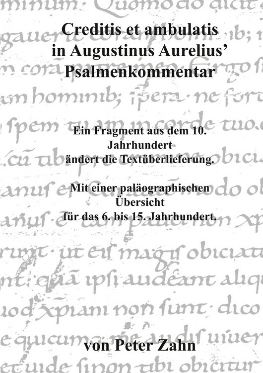 Produktbild: Creditis et ambulatis in Augustinus Aurelius&rsquo; Psalmenkommentar