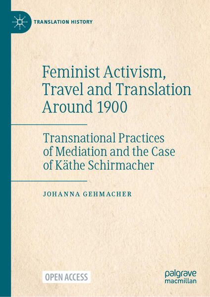 Produktbild: Feminist Activism, Travel and Translation Around 1900