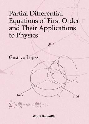 Produktbild: Partial Differential Equations of First Order and Their Applications to Physics