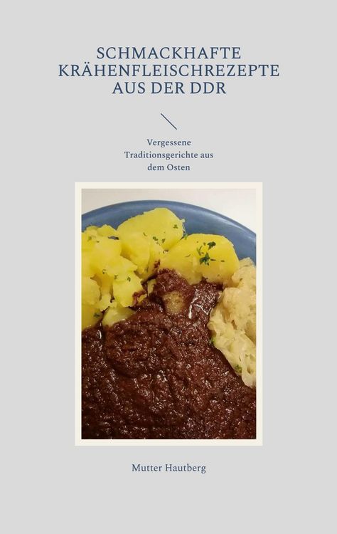 Produktbild: Schmackhafte Kr&auml;henfleischrezepte aus der DDR