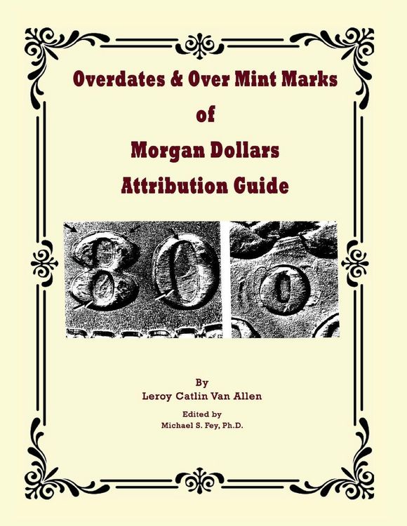 Produktbild: Overdates & Over Mint Marks of Morgan Dollars Attribution Guide