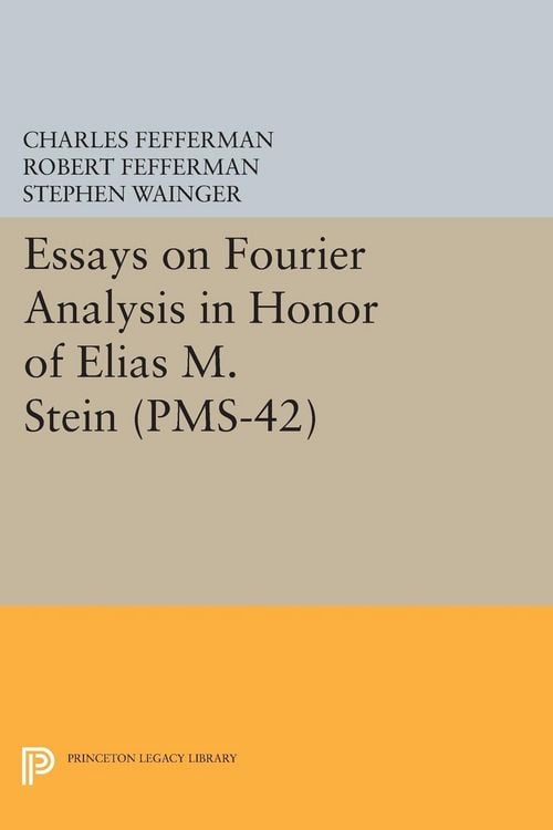 Produktbild: Essays on Fourier Analysis in Honor of Elias M. Stein