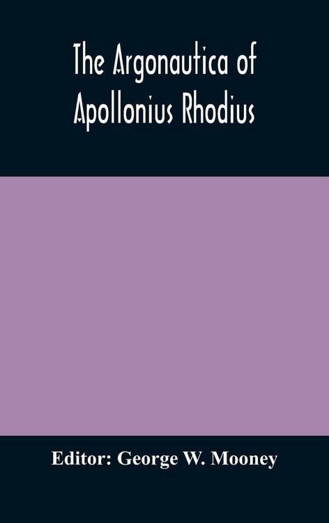 Produktbild: The Argonautica Of Apollonius Rhodius