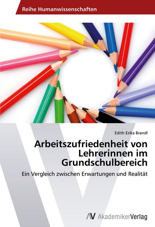 Produktbild: Arbeitszufriedenheit von Lehrerinnen im Grundschulbereich