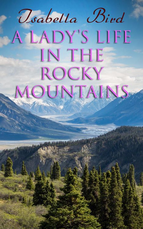 Produktbild: A Lady's Life in the Rocky Mountains