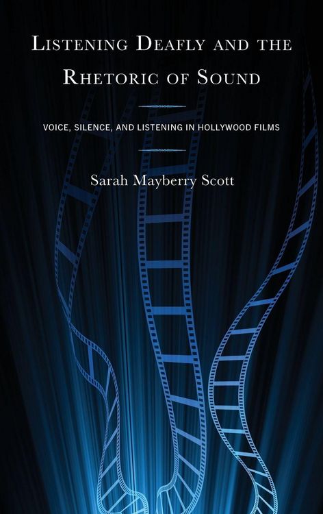 Produktbild: Listening Deafly and the Rhetoric of Sound