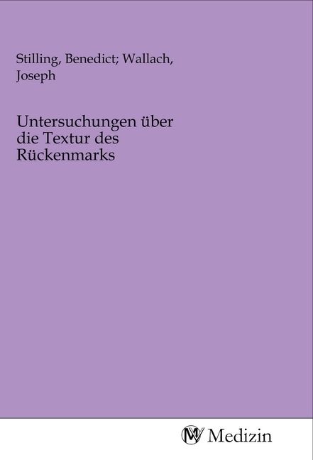 Produktbild: Untersuchungen &uuml;ber die Textur des R&uuml;ckenmarks
