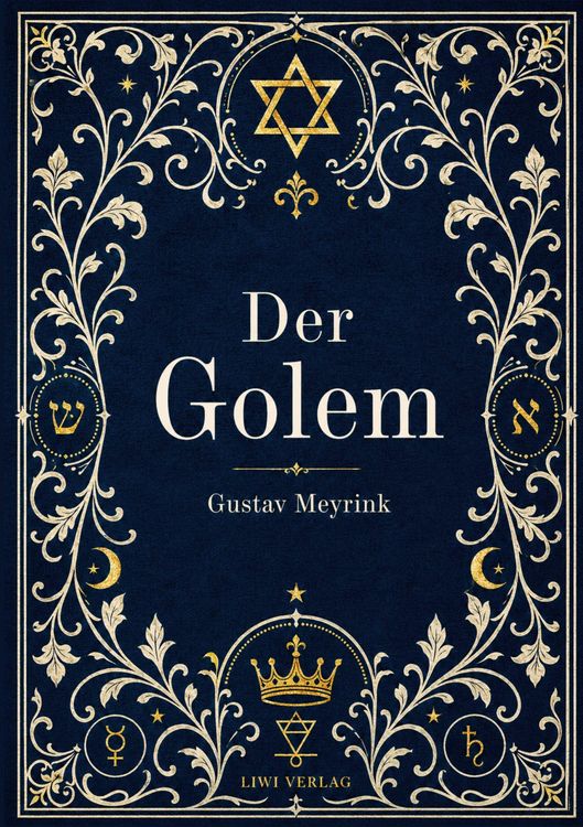 Produktbild: Gustav Meyrink: Der Golem. Vollst&auml;ndige Neuausgabe