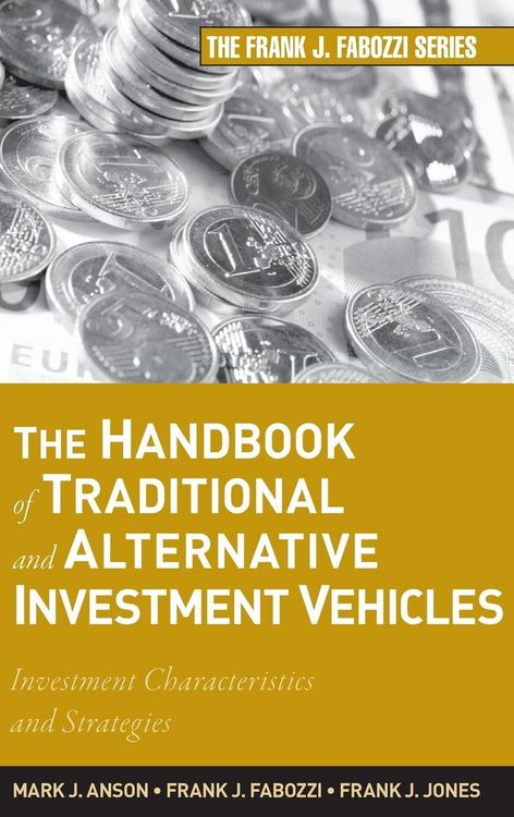 Produktbild: The Handbook of Traditional and Alternative Investment Vehicles