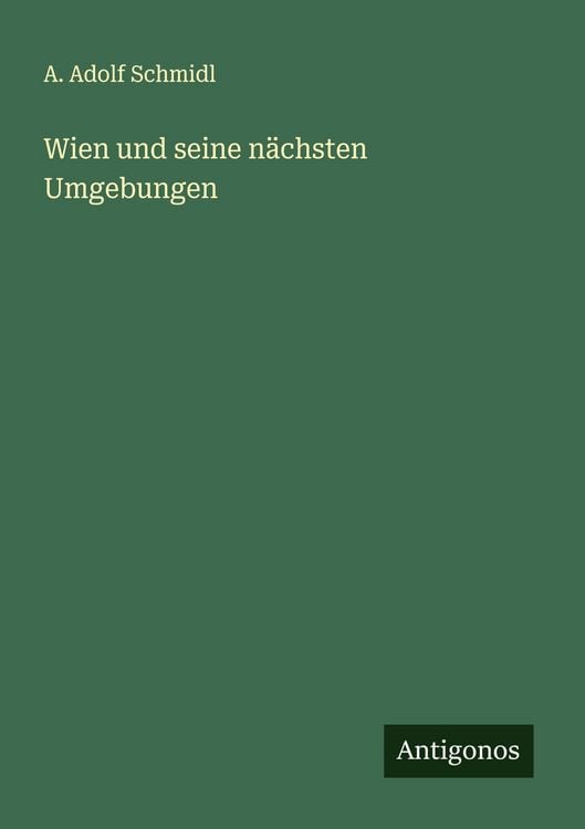 Produktbild: Wien und seine n&auml;chsten Umgebungen