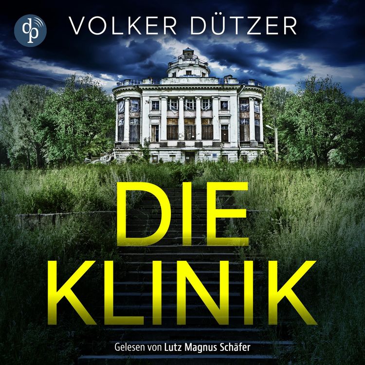 Produktbild: Die Klinik | Thriller H&ouml;rbuch