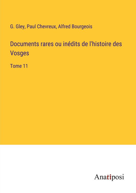 Produktbild: Documents rares ou in&eacute;dits de l'histoire des Vosges