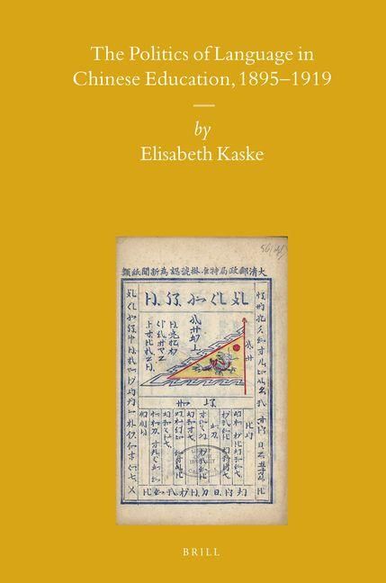 Produktbild: The Politics of Language in Chinese Education, 1895-1919