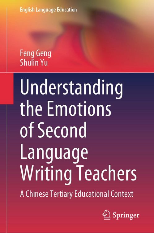 Produktbild: Understanding the Emotions of Second Language Writing Teachers