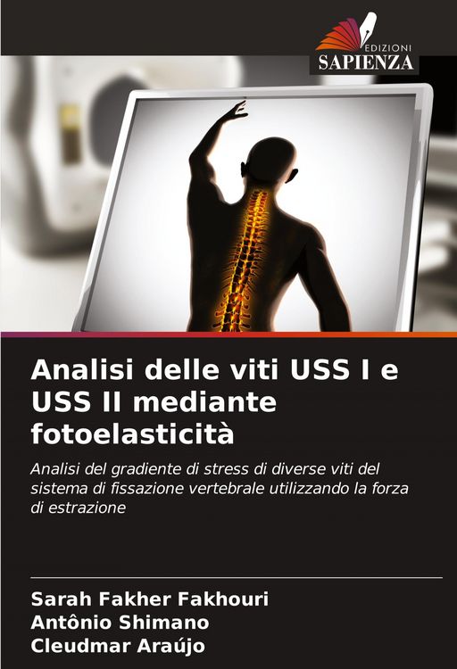 Produktbild: Analisi delle viti USS I e USS II mediante fotoelasticit&agrave;