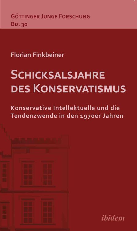 Produktbild: Schicksalsjahre des Konservatismus