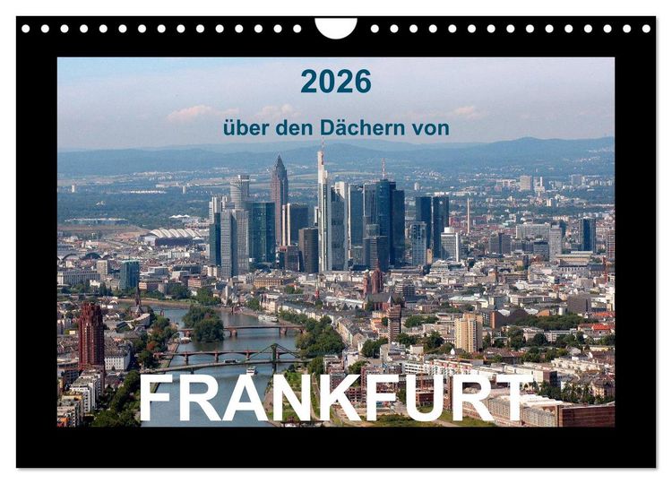Produktbild: &uuml;ber den D&auml;chern von FRANKFURT (Wandkalender 2026 DIN A4 quer), CALVENDO Monatskalender