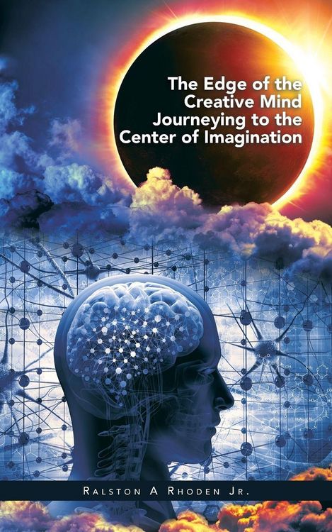 Produktbild: The Edge of the Creative Mind Journeying to the Center of Imagination