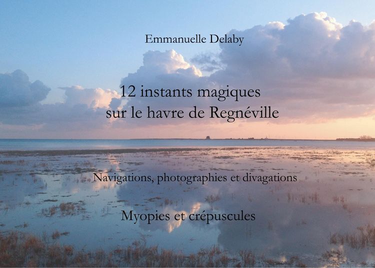 Produktbild: 12 instants magiques sur le havre de Regn&eacute;ville
