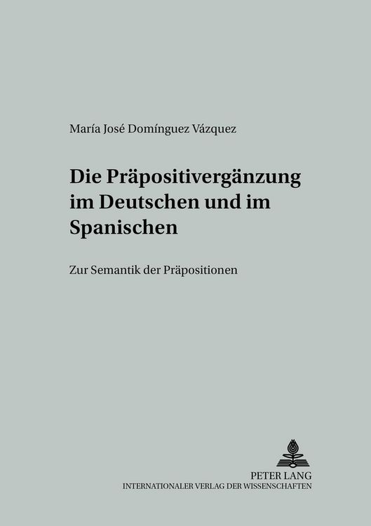 Produktbild: Die Pr&auml;positiverg&auml;nzung im Deutschen und im Spanischen