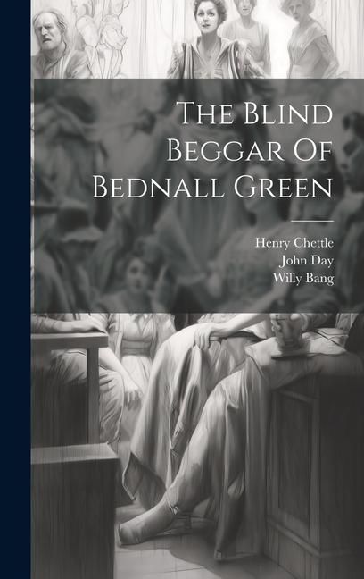 Produktbild: The Blind Beggar Of Bednall Green