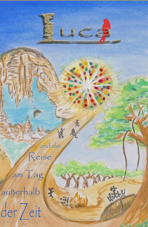 Produktbild: Luca und die Reise am Tag au&szlig;erhalb der Zeit