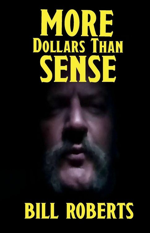Produktbild: More Dollars Than Sense