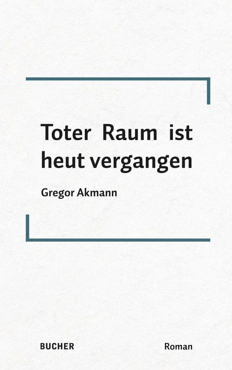 Produktbild: Toter Raum ist heut vergangen