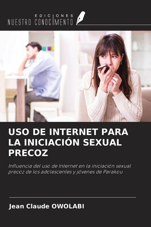 Produktbild: Uso De Internet Para La Iniciaci&oacute;n Sexual Precoz