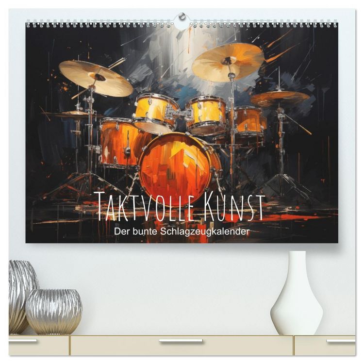 Produktbild: Taktvolle Kunst: Der bunte Schlagzeugkalender (hochwertiger Premium Wandkalender 2026 DIN A2 quer), Kunstdruck in Hochglanz