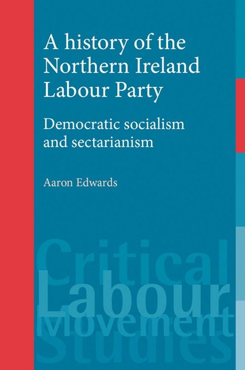 Produktbild: A History of the Northern Ireland Labour Party