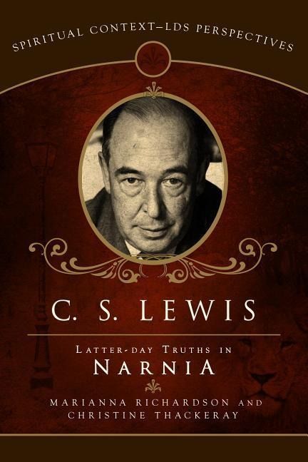 Produktbild: C.S. Lewis: Latter-Day Truths in Narnia