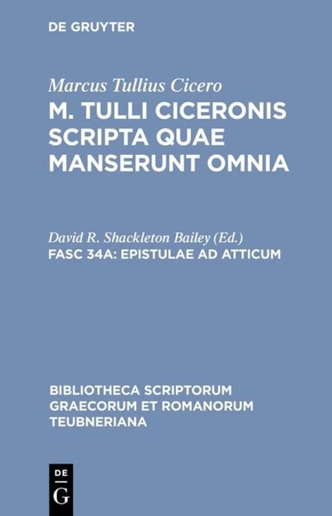 Produktbild: Marcus Tullius Cicero: M. Tulli Ciceronis scripta quae manserunt omnia / Epistulae ad Atticum