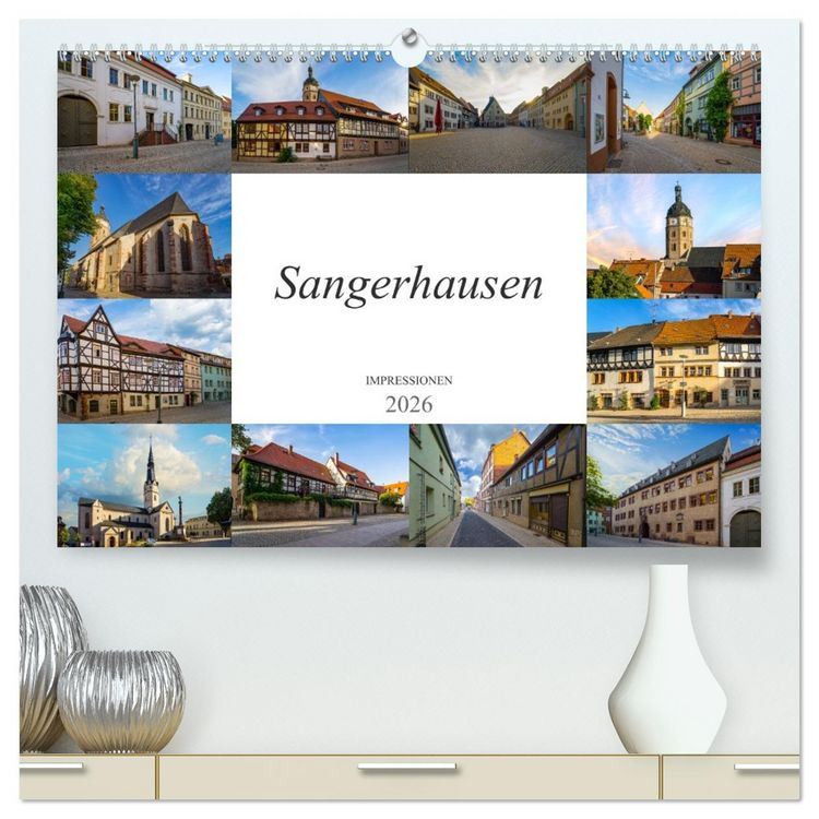 Produktbild: Sangerhausen Impressionen (hochwertiger Premium Wandkalender 2026 DIN A2 quer), Kunstdruck in Hochglanz