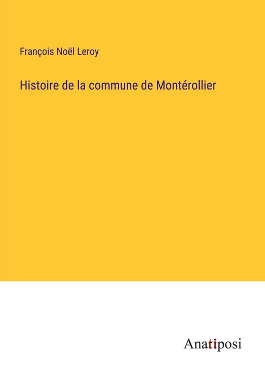 Produktbild: Histoire de la commune de Mont&eacute;rollier