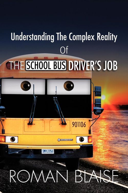Produktbild: Understanding the Complex Reality of the School Bus Driver's Job