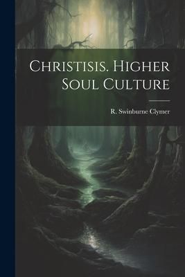 Produktbild: Christisis. Higher Soul Culture